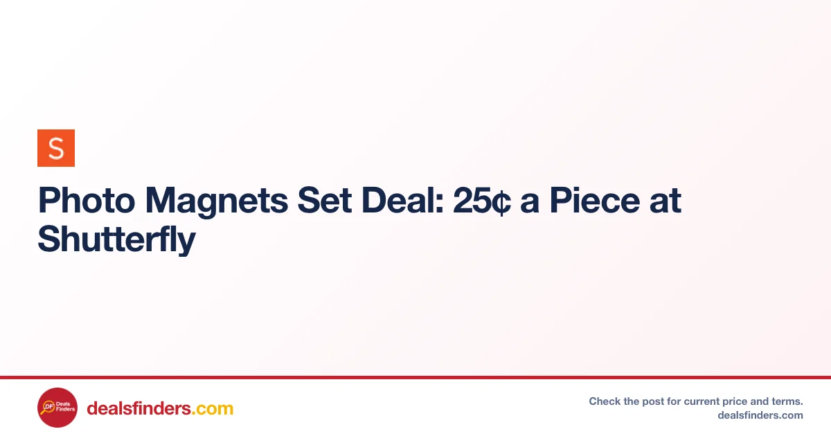 Photo Magnets Set Deal: 25¢ a Piece at Shutterfly