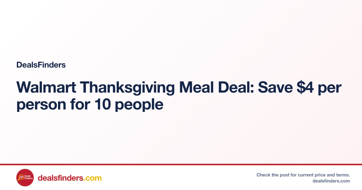 Walmart Thanksgiving Meal Deal: Save $4 per person for 10 people