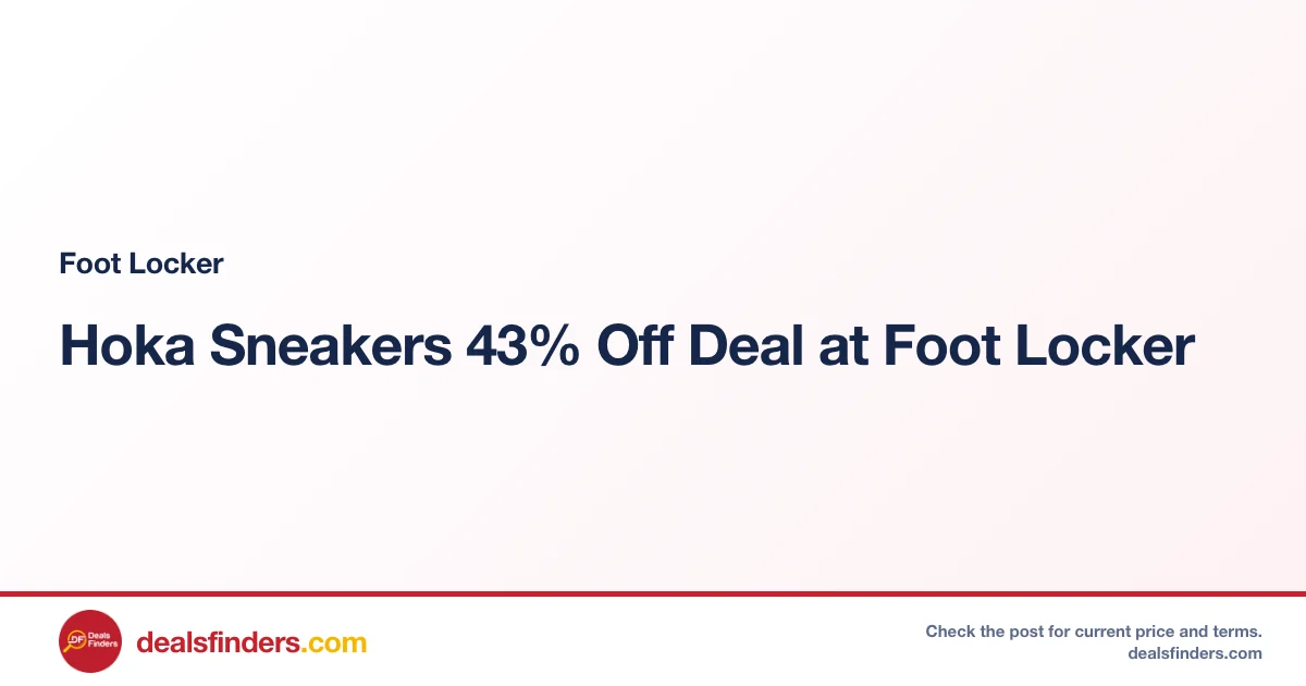 Hoka Sneakers 43% Off Deal at Foot Locker