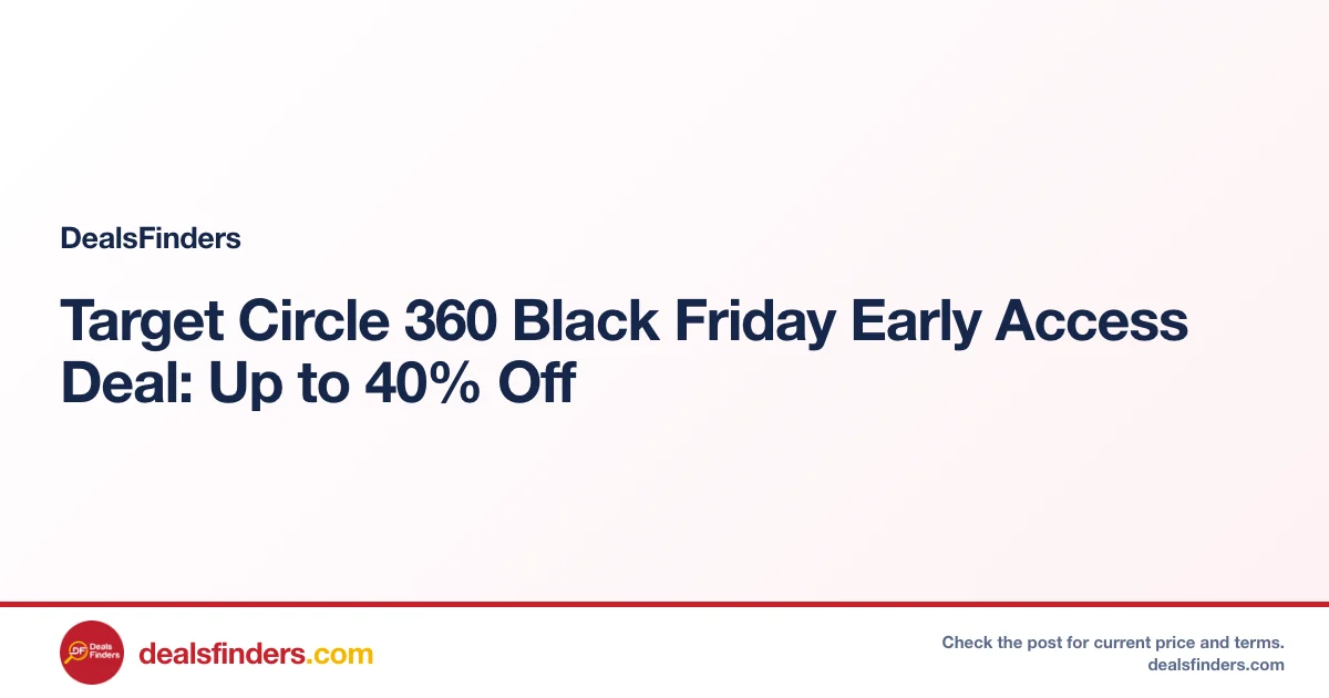 Target Circle 360 Black Friday Early Access Deal: Up to 40% Off