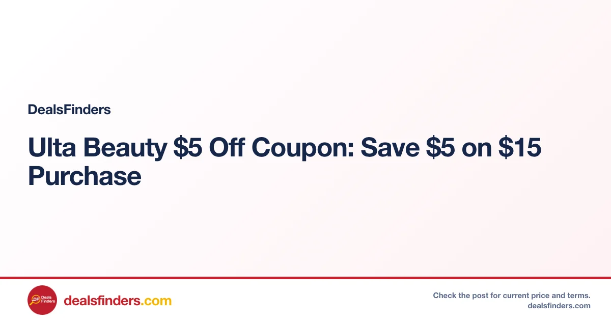 Ulta Beauty $5 Off Coupon: Save $5 on $15 Purchase