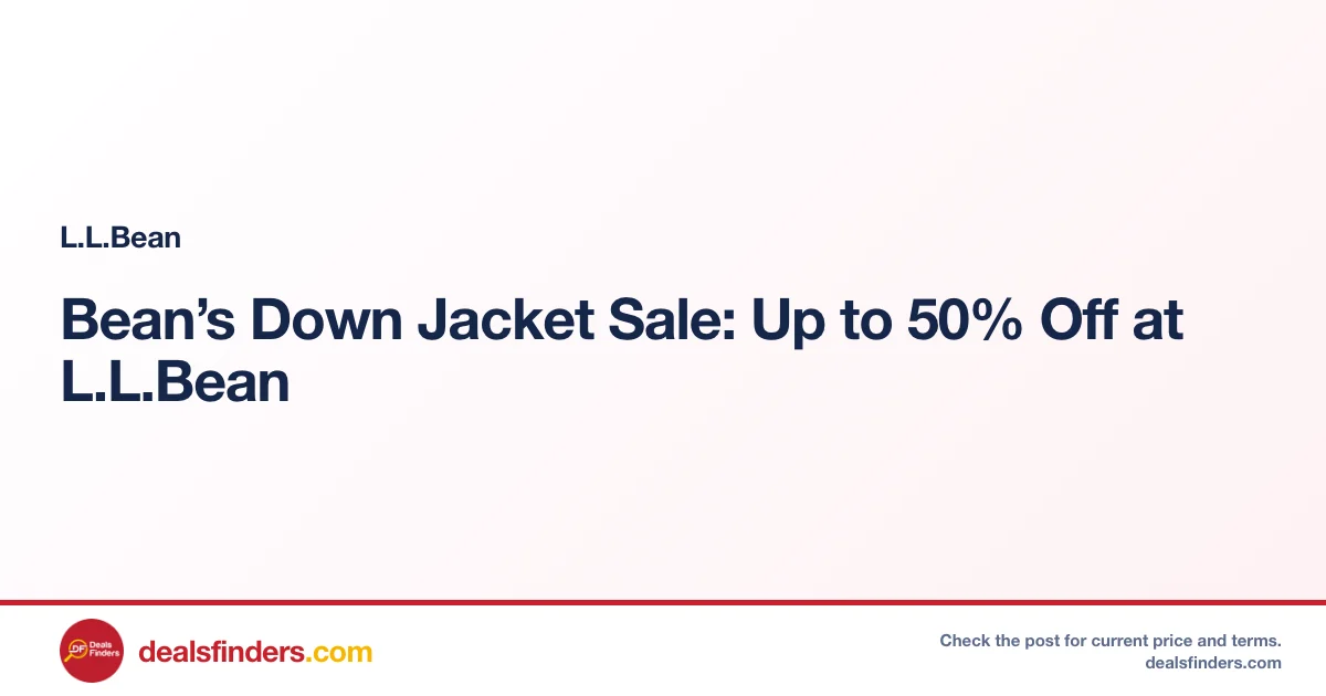 Bean’s Down Jacket Sale: Up to 50% Off at L.L.Bean
