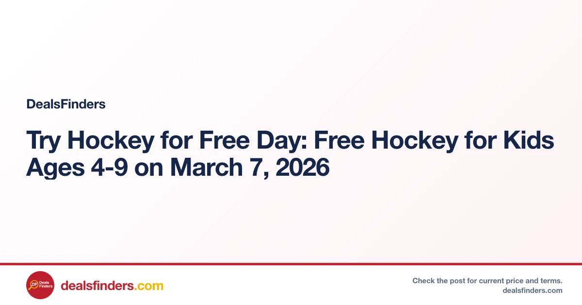 Try Hockey for Free Day: Free Hockey for Kids Ages 4-9 on March 7, 2026
