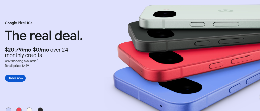 Amazon Patio & Garden Pick: Google Pixel 10a with 24 Monthly Bill