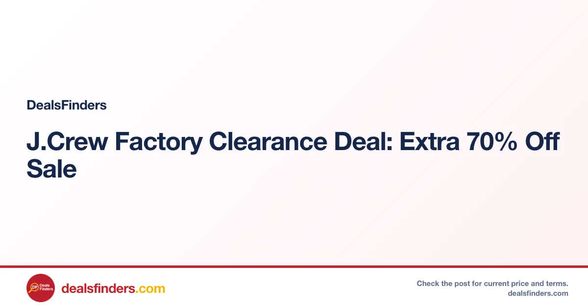 J.Crew Factory Clearance Deal: Extra 70% Off Sale