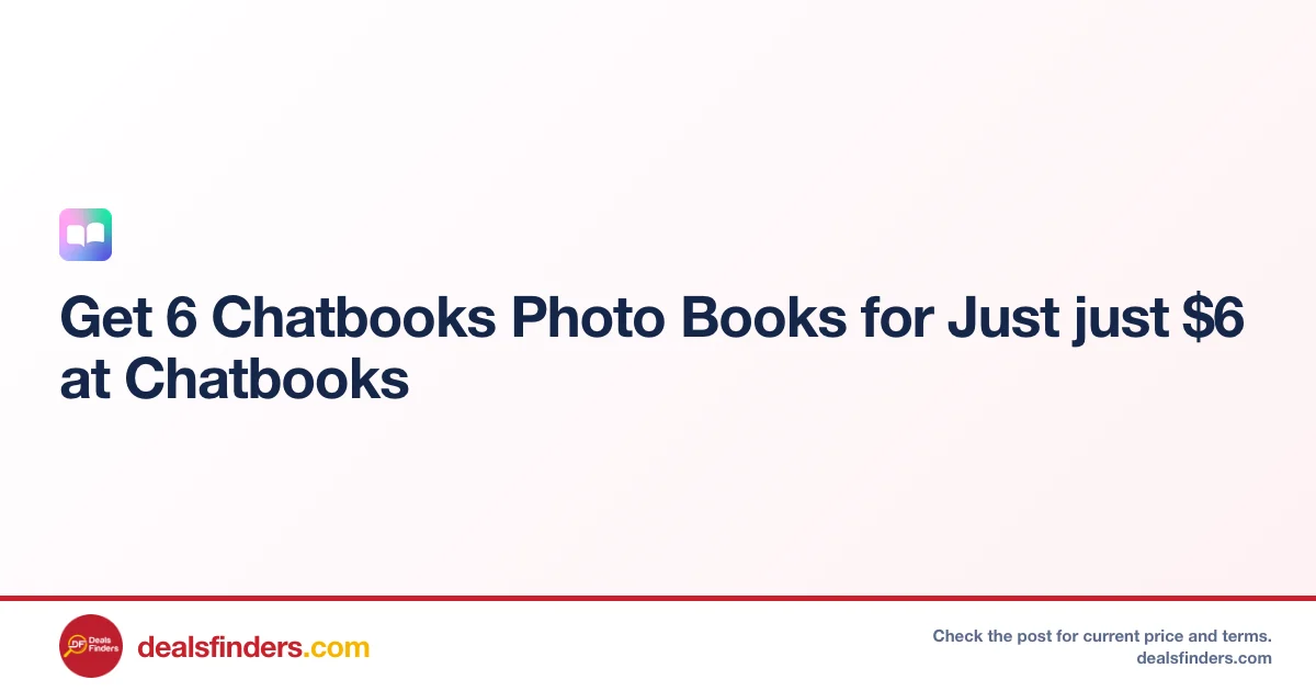 Get 6 Chatbooks Photo Books for Just just $6 at Chatbooks