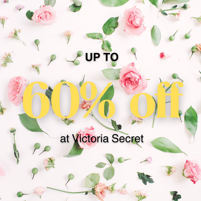 Victoria’s Secret Semi-Annual Sale: Save Up to 60%