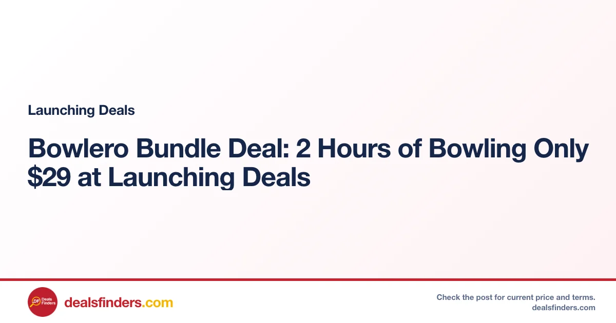 Bowlero Bundle Deal: 2 Hours of Bowling Only $29 at Launching Deals