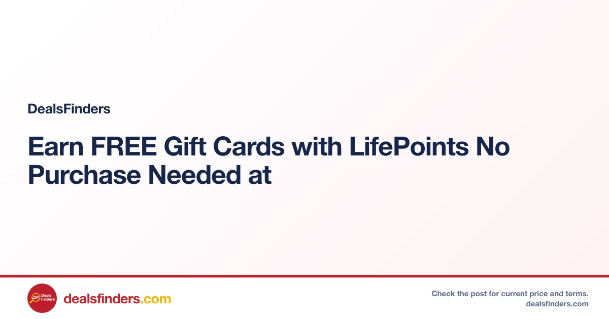 Earn FREE Gift Cards with LifePoints No Purchase Needed