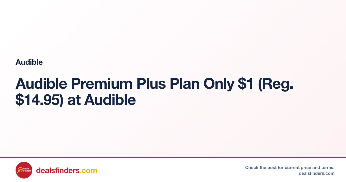 Audible Premium Plus Plan Only $1 (Reg. $14.95) at Audible