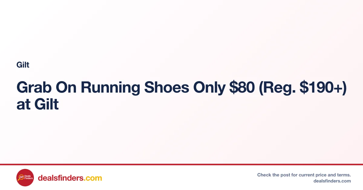 Grab On Running Shoes Only $80 (Reg. $190+) at Gilt