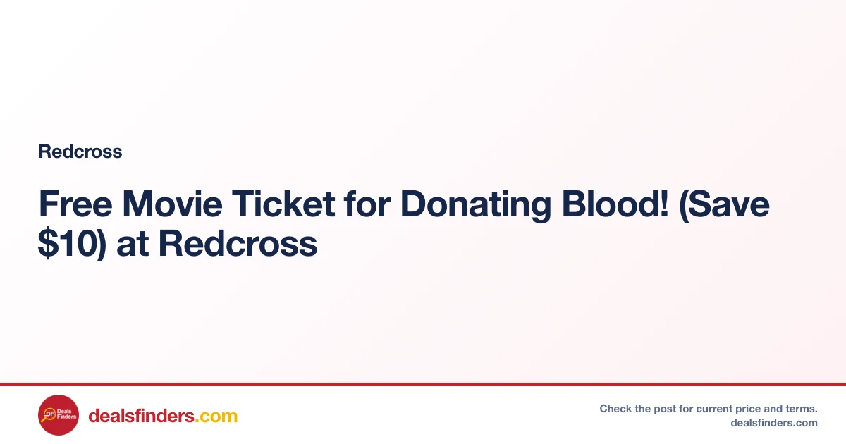 Free Movie Ticket for Donating Blood! (Save $10) at Redcross
