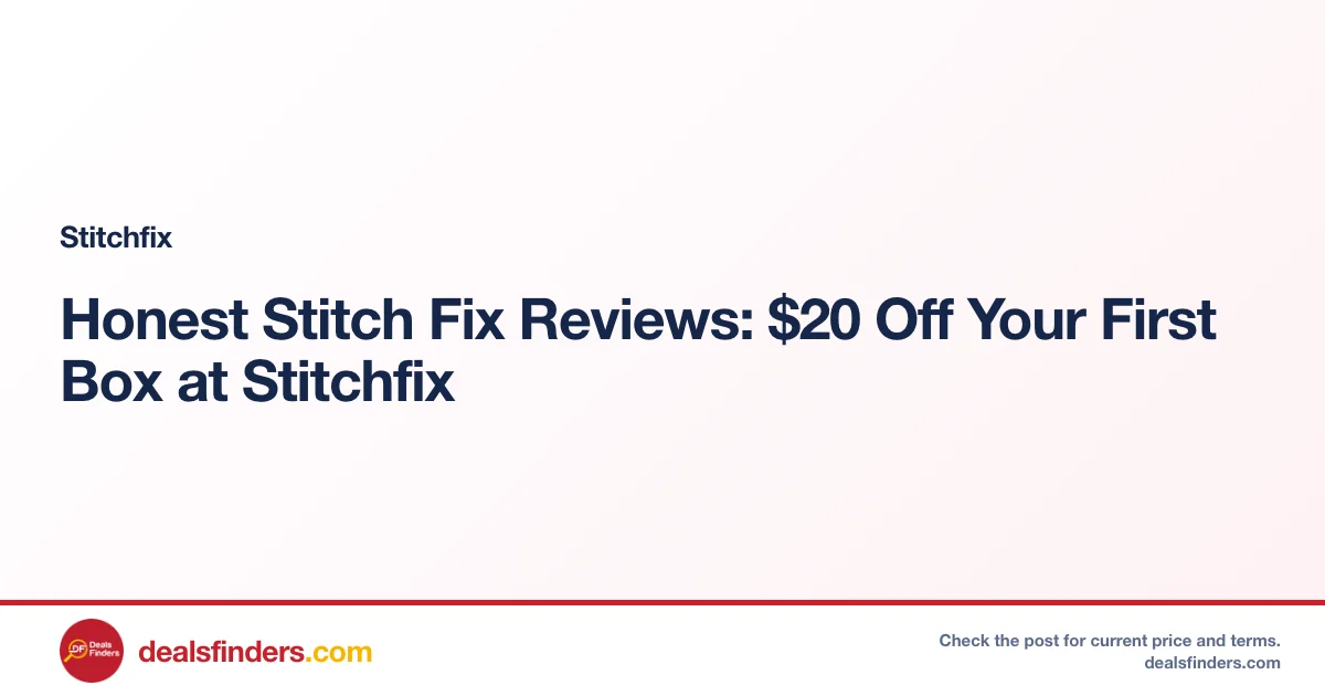 Honest Stitch Fix Reviews: $20 Off Your First Box at Stitchfix