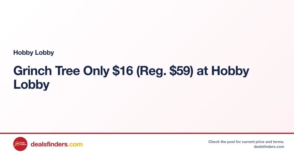 Grinch Tree Only $16 (Reg. $59) at Hobby Lobby