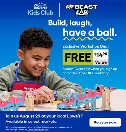 FREE MrBeast Swarm Twister Workshop at Lowe’s on August 29, 2026
