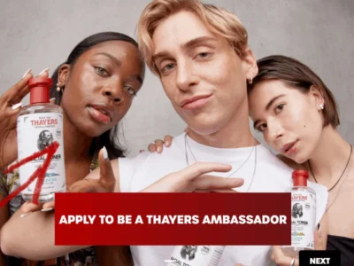Apply to be a Thayers Ambassador! Score Free Merch, Thayers Products, and MORE!