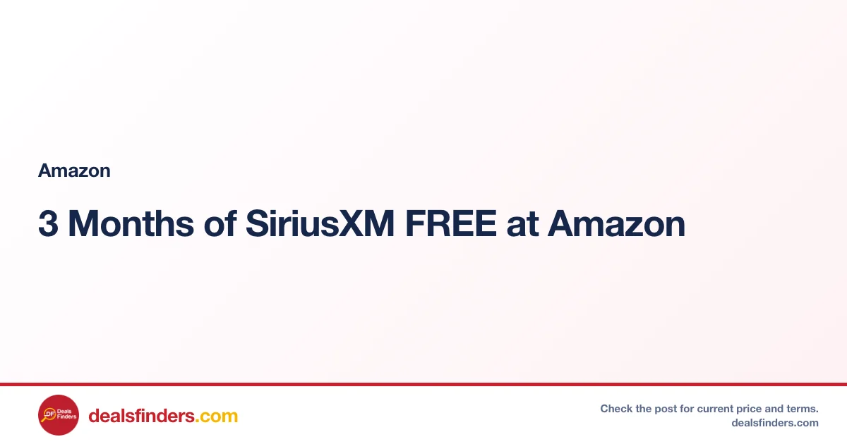 3 Months of SiriusXM FREE at Amazon