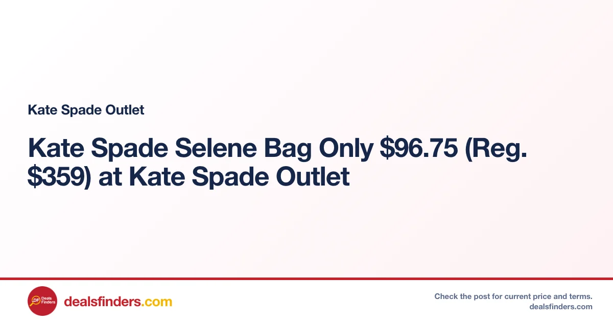 Kate Spade Selene Bag Only $96.75 (Reg. $359) at Kate Spade Outlet
