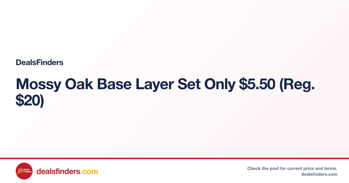 Mossy Oak Base Layer Set Only $5.50 (Reg. $20)
