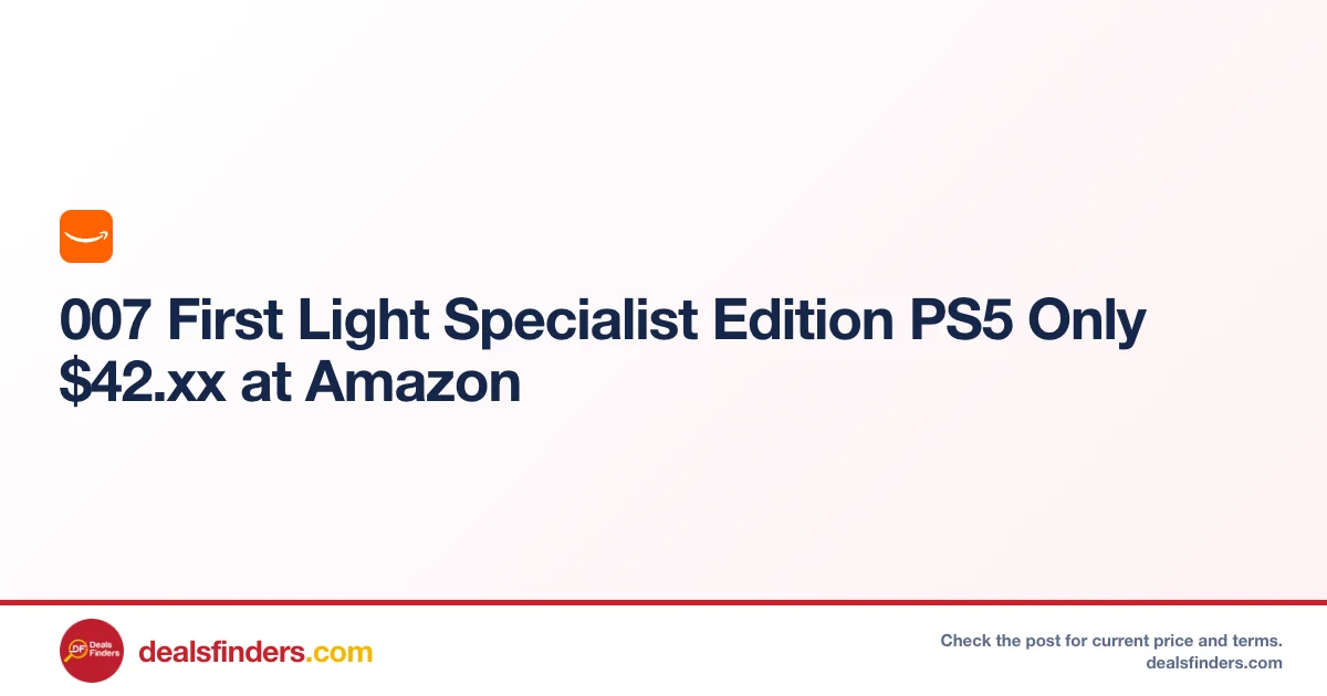 007 First Light Specialist Edition PS5 Only $42.xx at Amazon