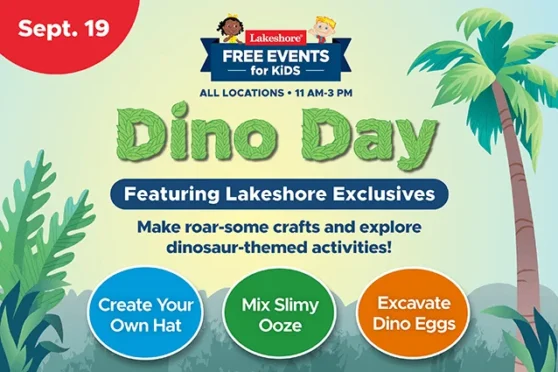 Free Dino Day Kids Event at Lakeshore Learning – September 19