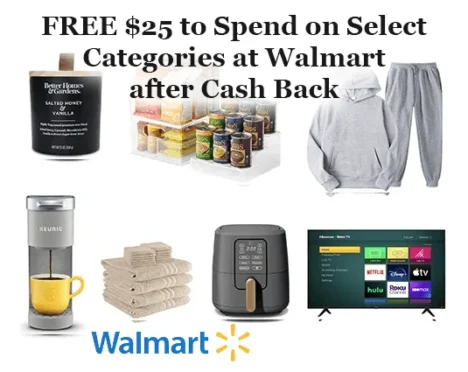 Free $25 Cash Back at Walmart – Spend $25, Get $25 Back
