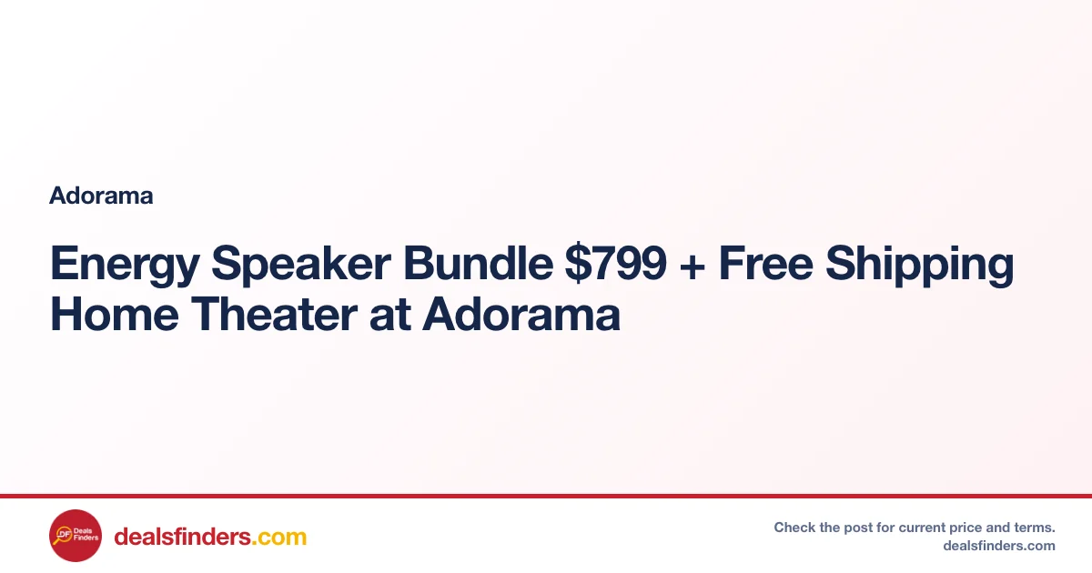 Energy Speaker Bundle $799 + Free Shipping Home Theater at Adorama