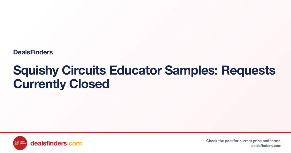 Squishy Circuits educator sample kit; requests currently closed