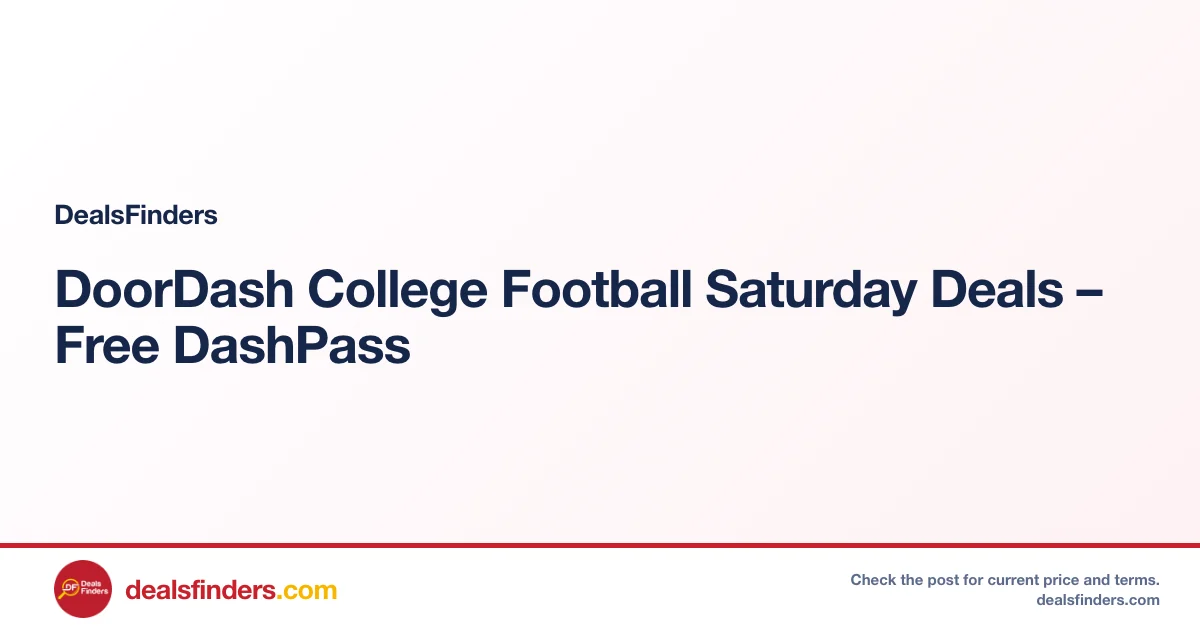 DoorDash College Football Saturday Deals – Free DashPass