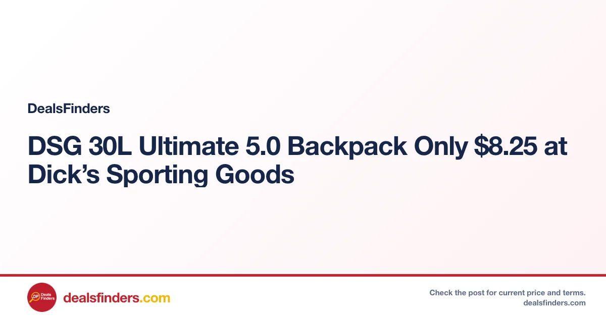 DSG 30L Ultimate 5.0 Backpack Only $8.25 at Dick’s Sporting Goods