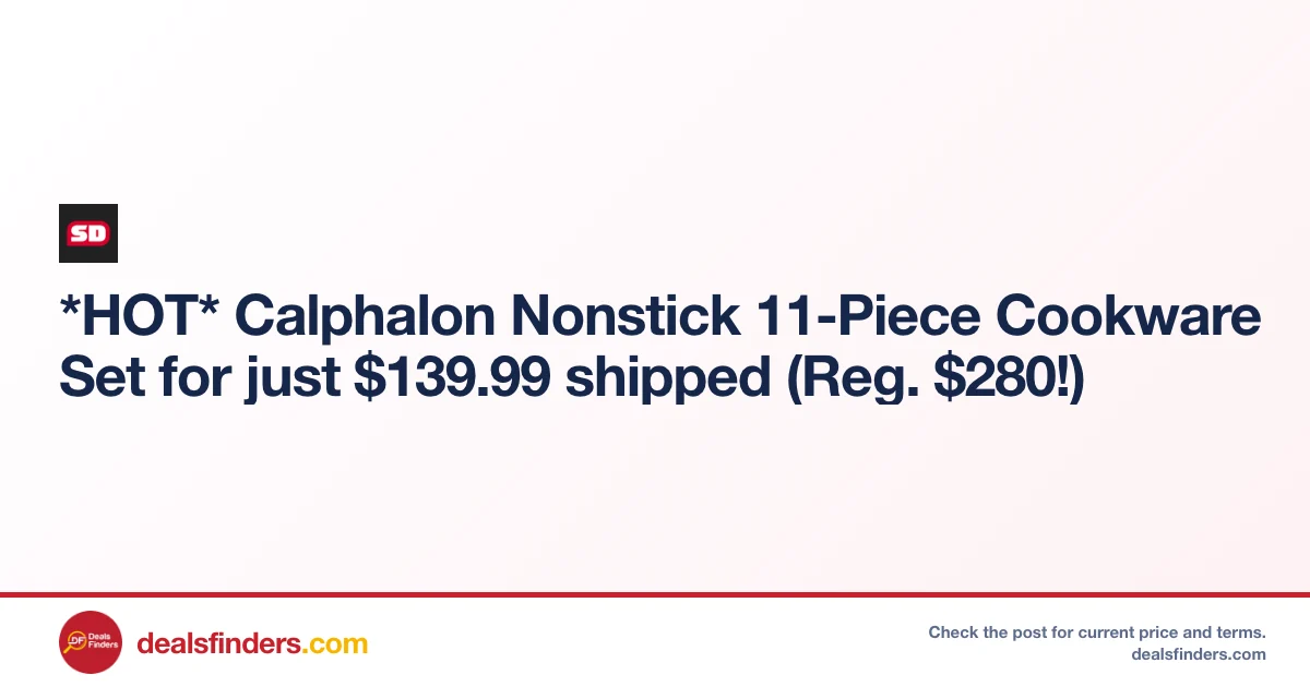Calphalon Nonstick 11-Piece Cookware Set Only $139.99 (Reg. $280)
