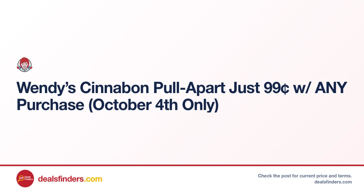 Wendy’s Cinnabon Pull-Apart Just $0.99 at Order