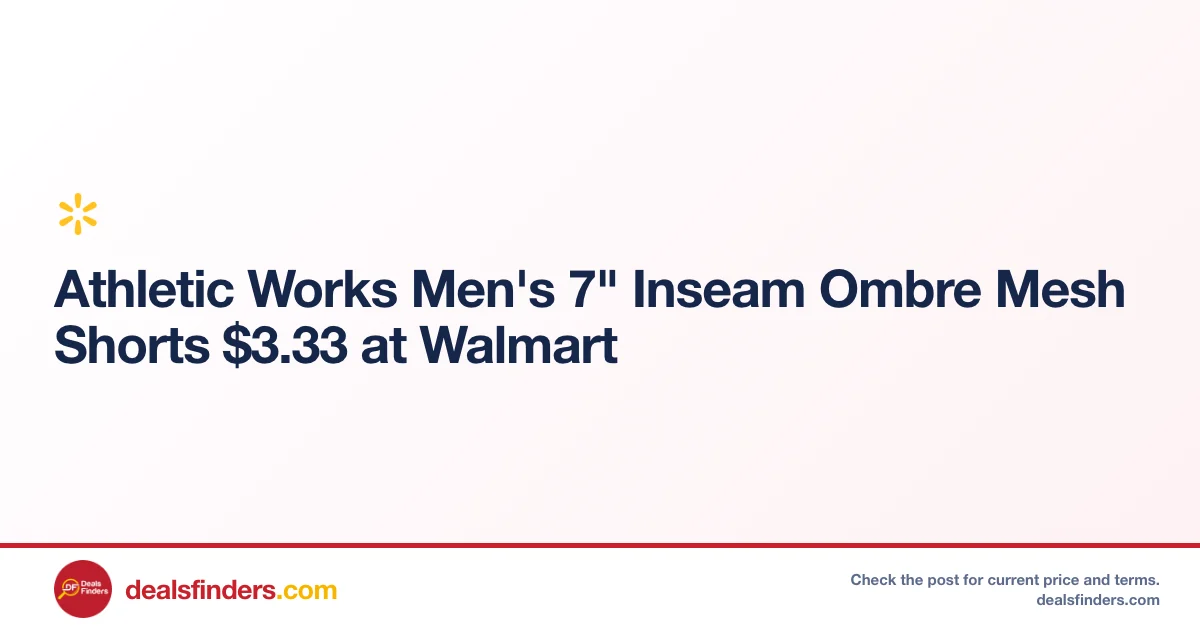 Athletic Works Men’s 7″ Inseam Ombre Mesh Shorts Only $3.33 at Walmart