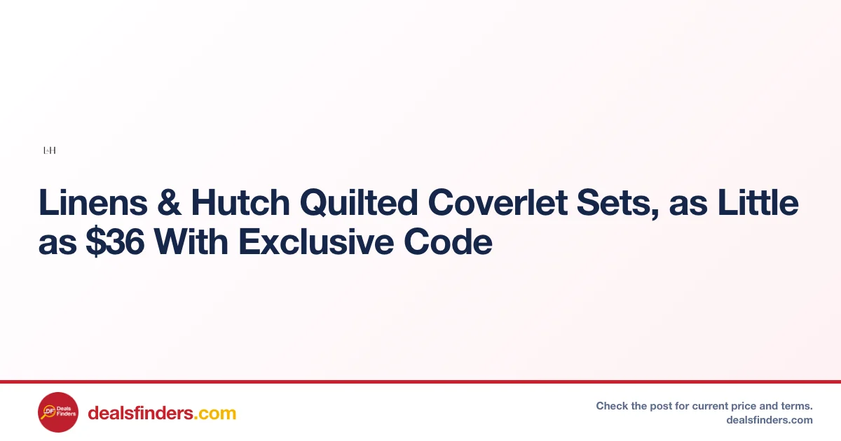 Quilted Coverlet Sets Only $36 at Linens & Hutch
