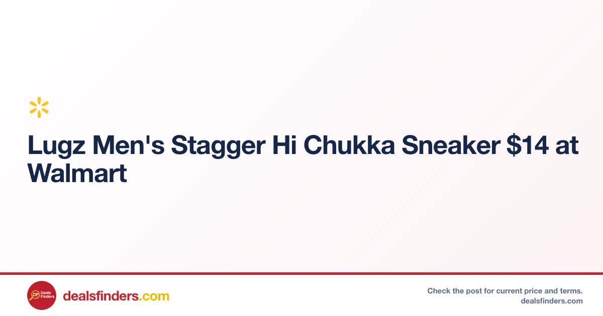 Lugz Men’s Stagger Hi Chukka Sneaker Only $14 at Walmart