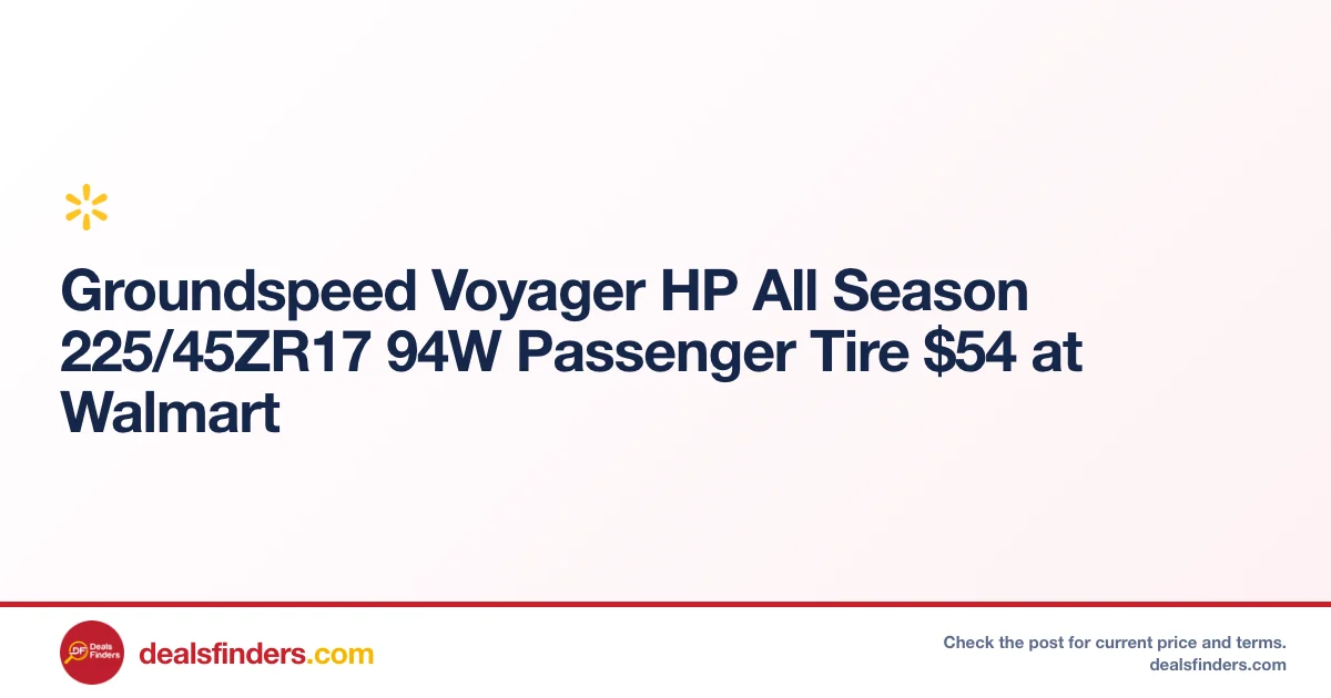 Groundspeed Voyager HP All Season Tire Only $54 at Walmart