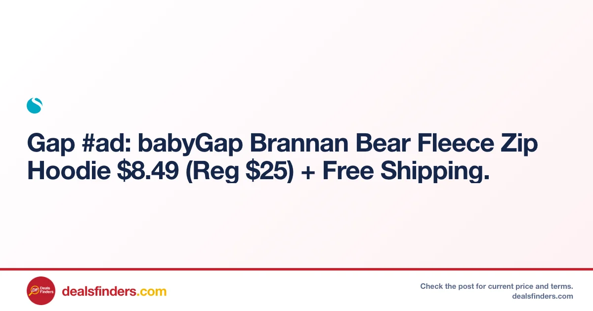 BabyGap Brannan Bear Fleece Hoodie Only $8.49 (Reg. $25) at Gap Factory