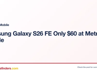 Samsung Galaxy S26 FE Only $60 at Metrobyt Mobile