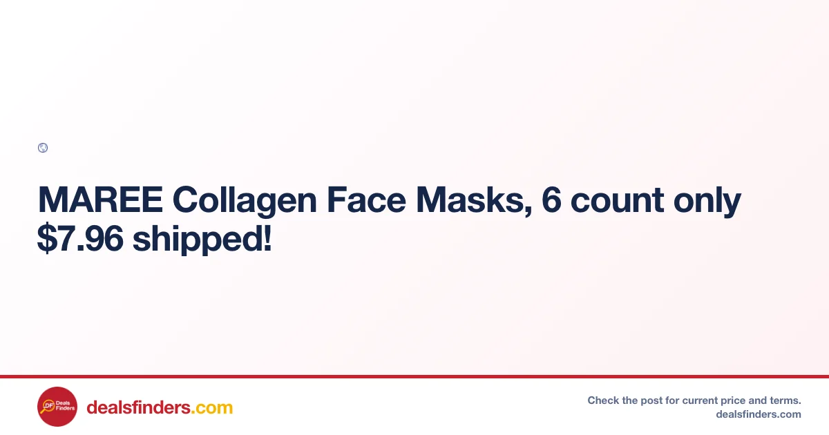 MAREE Collagen Face Masks Just $7.xx Shipped at Top Store