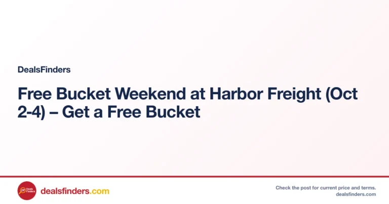 Free Bucket Weekend at Harbor Freight (Oct 2‑4) – Get a Free Bucket
