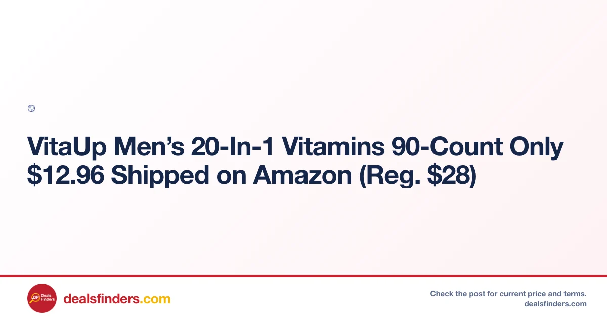 VitaUp Men’s 20-In-1 Vitamins Only $12.xx (Reg. $28) at Top Store