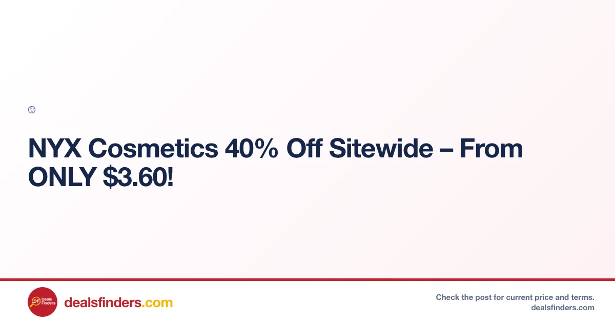 NYX Cosmetics 40% Off at Fxo