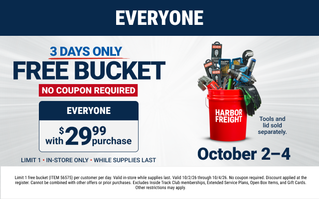 Free Bucket With Qualifying Purchase October 2–4 at Harbor Freight