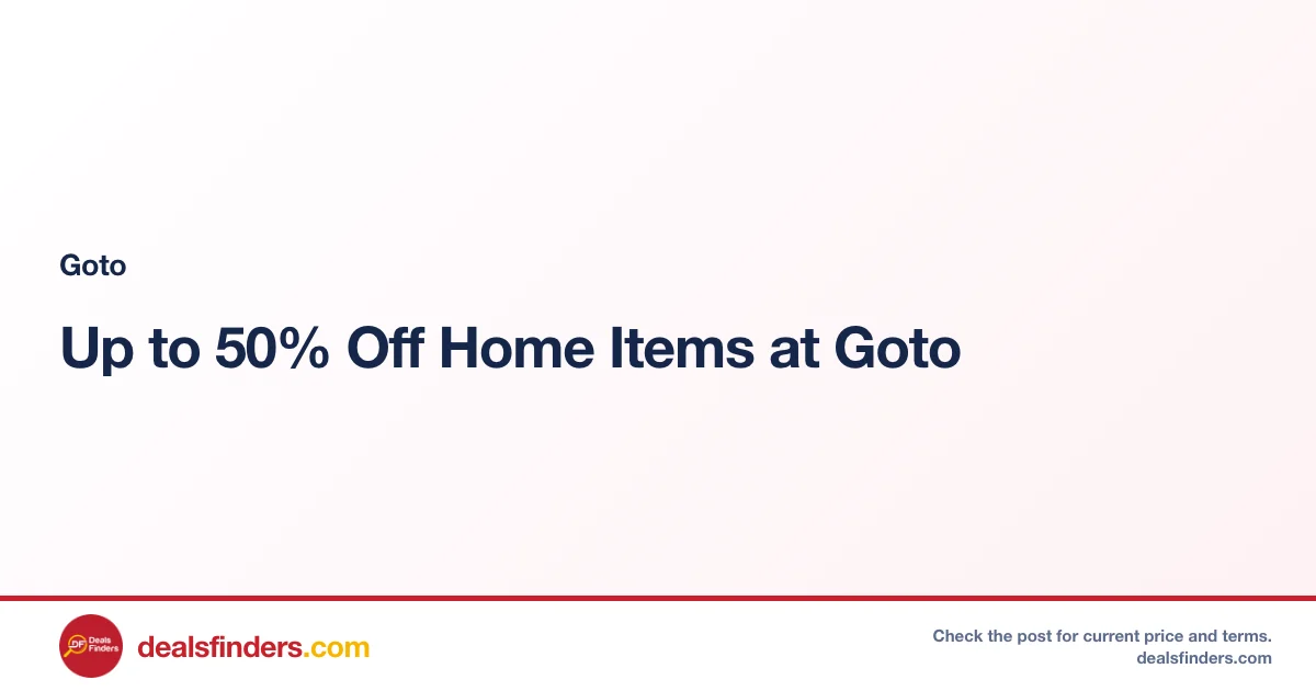 Up to 50% Off Home Items at Goto