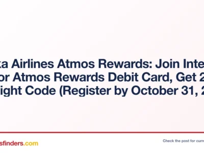 Alaska Airlines Atmos Rewards: Join Interest List for Atmos Rewards Debit Card, Get 20% Off Flight Code (Register by October 31, 2026)