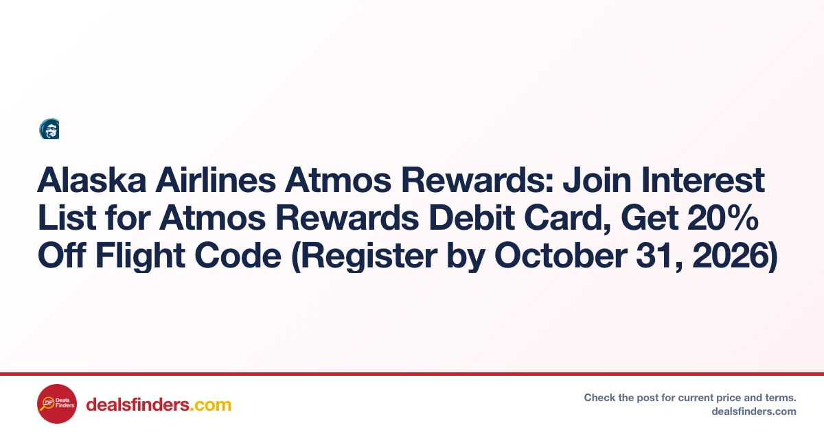20% Off Flight Code with Alaska Airlines Atmos Rewards Debit Card