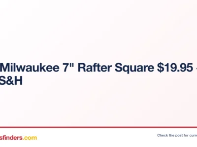 2-Pk Milwaukee 7″ Rafter Square $19.95 + Free S&H