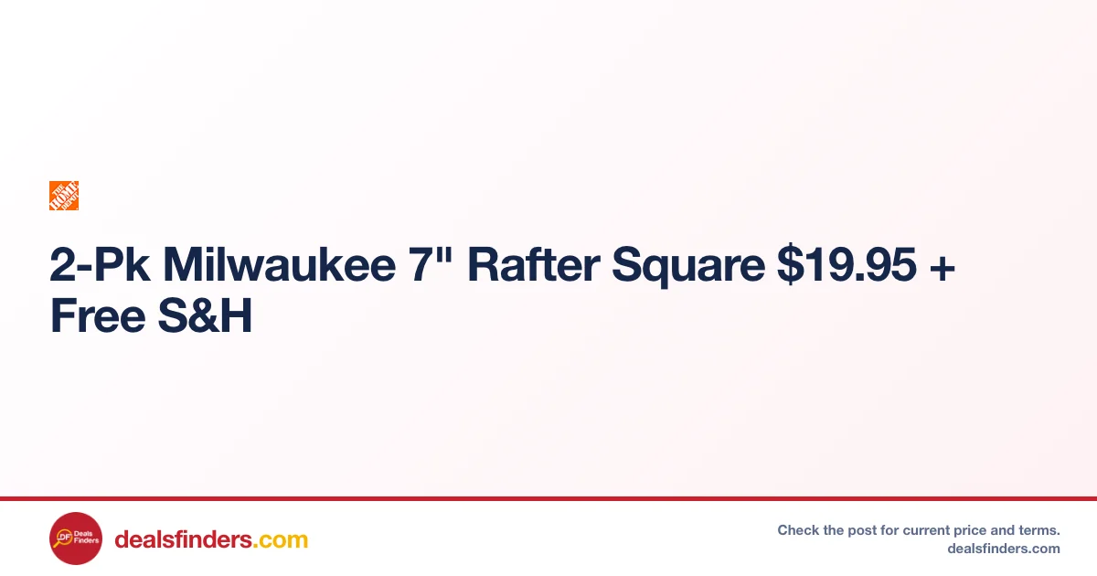 Milwaukee 7″ Rafter Square Only $19.95 with Free Shipping at Home