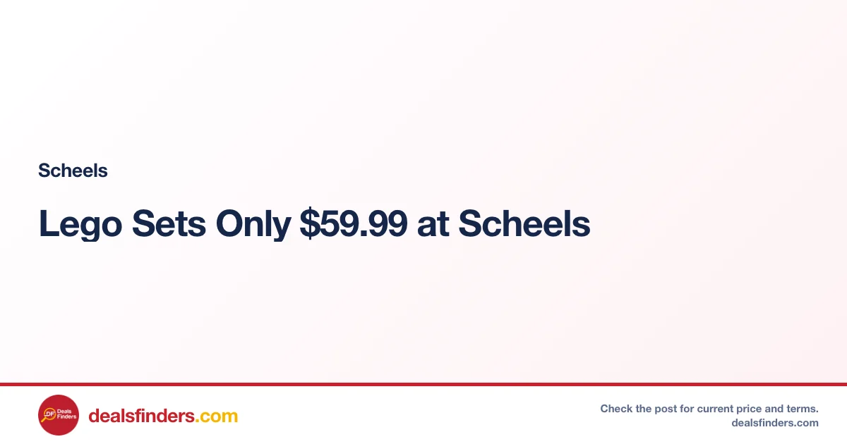 Lego Sets Only $59.99 at Scheels