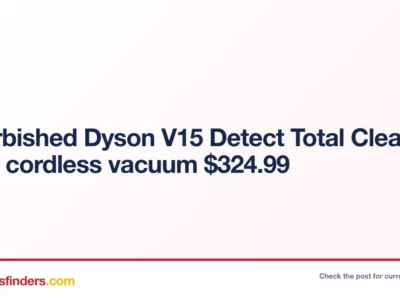 Refurbished Dyson V15 Detect Total Clean Extra cordless vacuum $324.99